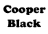 lettertype: Cooper Black